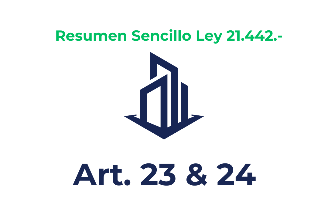 Articulos 23 y 24 – Ley 21.442 – Subadministraciones en condominios